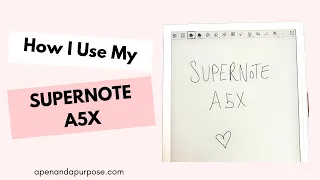 How I Use Supernote to Organize My Life