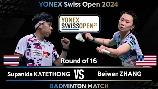 Supanida KATETHONG (THA) vs Beiwen ZHANG (USA) | Swiss Open 2024 Badminton | R16
