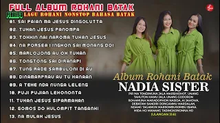 Lagu Rohani Batak Terbaru 2023 || Album Nonstop Rohani Batak Nadia Sister