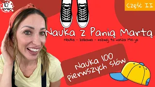 Nauka pierwszych 100 słów dla dzieci | Wymowa, kojarzenie | zabawy angażujące, interaktywne|Część II