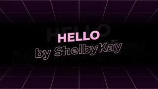 Shelbykay- Hello (Official Lyric Video)