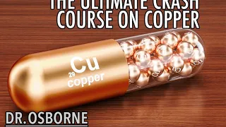 The Ultimate Crash Course on Copper