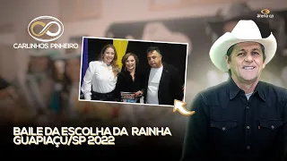 BAILE DA ESCOLHA DA RAINHA DE GUAPIAÇU/SP 2022
