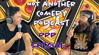 PPP Special | Not Another Comedy Podcast Ep.1