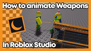 How to animate swords in Roblox Studio (Roblox Studio Moon Animator)