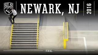 2016 SLS World Tour: Newark, NJ | FINAL | Full Broadcast