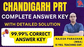 CHANDIGARH -PRT-2024 ANSWER KEY WITH DETAILED SOLUTION I 99.99% CORRECT ANSWER KEY