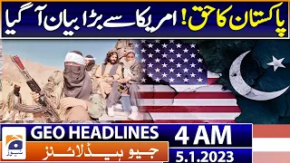 Geo News Headlines 4 AM - U.S State Department - Afghanistan - Parvez Elahi - Imran Khan 5 Jan 2023