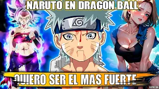 ¿ Qué hubiera pasado si Naruto Cae en Dragon Ball ? | Capitulo 1 |