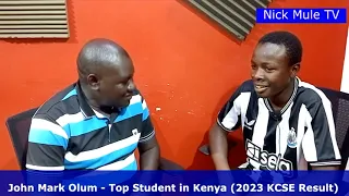 THE SECRETS OF JOHN MARK  - THE TOP STUDENT IN 2023 KCSE EXAM