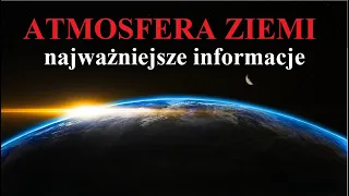 ATMOSFERA ZIEMI - najważniejsze informacje