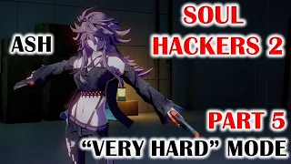 SOUL HACKERS 2 "Very Hard" Difficulty Walkthrough - Part 5 - Summoner Ash Boss