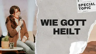 Wie Gott heilt! | Frauke Teichen