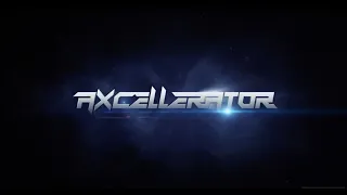 Axcellerator HD Trailer