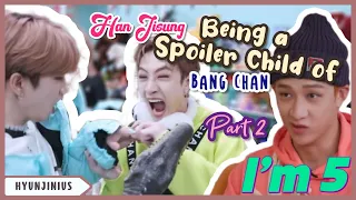 Han Jisung Being Spoiled Child of Bang Chan [Part - 2] | HyunJinius