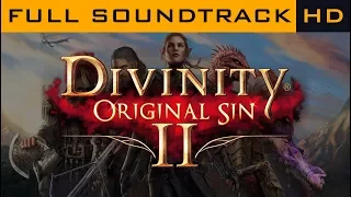 Divinity: Original Sin 2 OST - Full Soundtrack HD