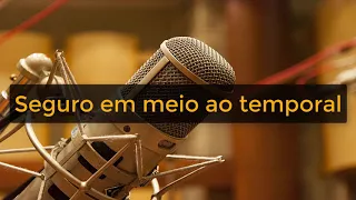 ABRIGO EM MEIO AO TEMPORAL   (2º TENOR)