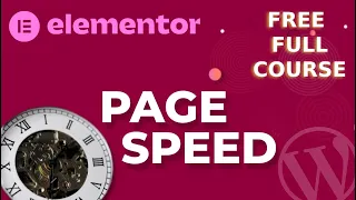 #10 Elementor - Page Speed Optimization Full Course - Permatters more advance functions