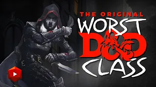 The Thief: The Original Worst D&D Class | D&D Class Analysis