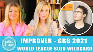 Girls React. IMPROVER | Grand Beatbox Battle 2021: World League Solo Wildcard | It Was All About.