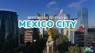 🏙️ Where to Stay in Mexico City 2024: 8 Top Areas with Map