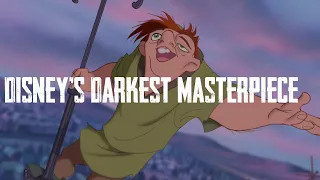 Hunchback: Disney's Darkest Masterpiece