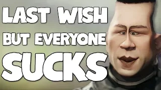 Destiny 2 - Last Wish Raid but Everyone Sucks