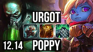 URGOT vs POPPY (TOP) | 4.1M mastery, 16/2/5, Legendary, 900+ games | KR Diamond | 12.14