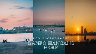 BANPO HANGANG PARK, SEOUL | POV PHOTOGRAPHY VLOG | NIKON D610 TAMRON 35 1.8