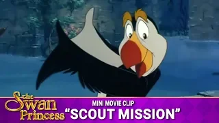 Scout Mission Mini Movie from The Swan Princess