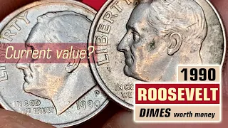 1990 Dimes Worth Big Money