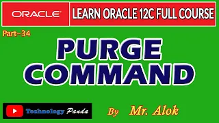 Oracle Tutorials || PURGE COMMAND in SQL by Mr. Alok
