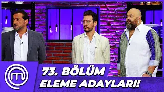 MasterChef Türkiye 73. Bölüm Özeti | ELEME ADAYLARI!
