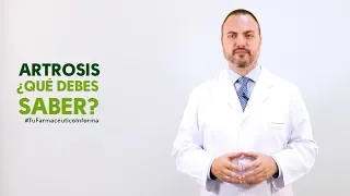 Artrosis ¿qué debes saber? Tu Farmacéutico Informa