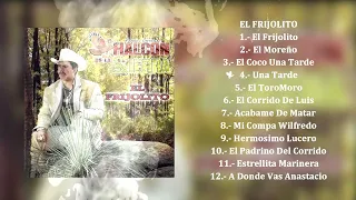 El Halcón De La Sierra - El Frijolito (Álbum Completo)