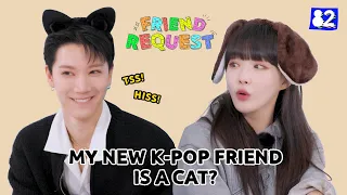 (CC) Can a cat-owner & dog-owner be friends? | Friend Request | TEN & CHUNG HA