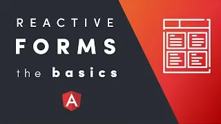Reactive Forms  - The Basics