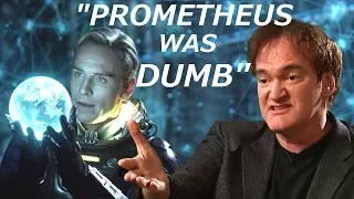 Tarantino Thinks Prometheus Was DUMB || Interview