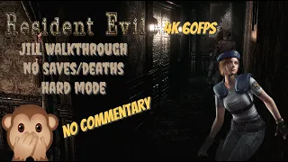 Resident Evil HD Remastered - Jill Walkthrough - Hard Mode (No Saves) (Good Ending) [4k 60fps]