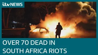 Death toll rises to 72 in South Africa as rioting continues following jailing of Zuma | ITV News