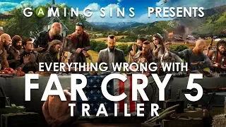 Everything Wrong With The Far Cry 5 Trailer In 2 Minutes Or Less | GamingSins