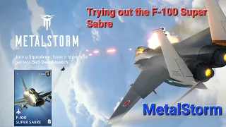 Unlocking and Gameplay Of The F-100 Super Sabre - MetalStorm