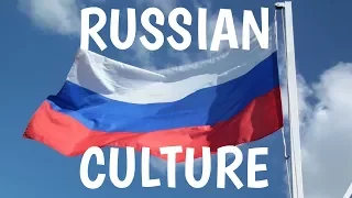 10 Things You Don't Know: Russian Culture