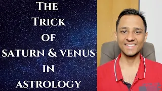 The Trick of Saturn & Venus in Astrology  - OMG Astrology Secrets 272