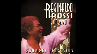 Reginaldo Rossi - Grandes Sucessos Ao Vivo (1998) (Completo)