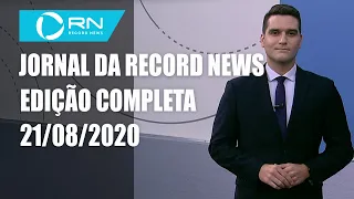 Jornal da Record News - 21/08/2020