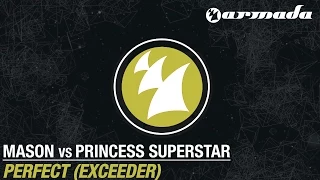 Mason vs Princess Superstar - Perfect [Exceeder] (Original Mix)