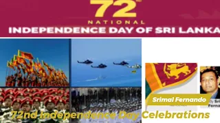 Sri Lanka   : 72nd Independence Day celebrations  By Srimal Fernando