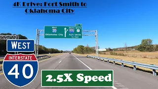 4K Drive: Fort Smith to Oklahoma City.  Interstate 40 West. I 40 West