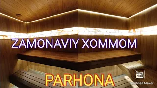 ZAMONAVIY HOMMOM PARXONA (РУСКАЯ БАНЯ)